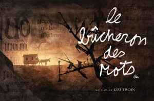 Le Bûcheron des Mots (2009) de Izù Troin